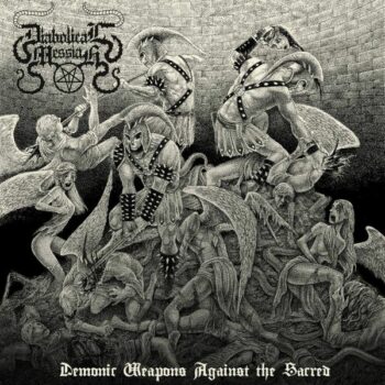 Diabolical Messiah - Demonic Weapons Against the Sacred CD