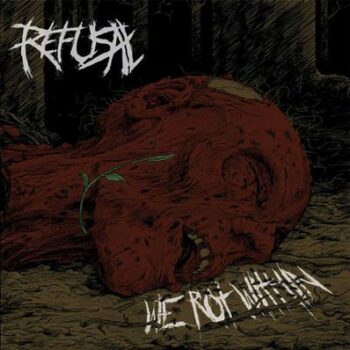 Refusal - We Rot Within CD