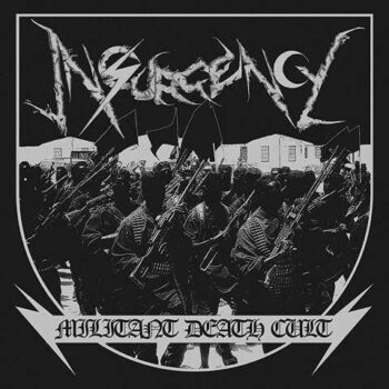 Insurgency - Militant Death Cult LP