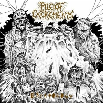 Pile Of Excrements - Escatology CD