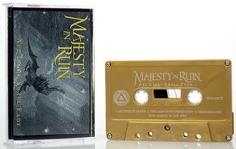 Majesty In Ruin - All Light Shall Fade demo pro tape