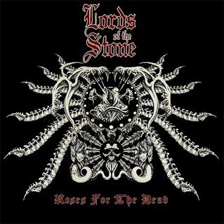Lords Of The Stone - Roses for the Dead CD