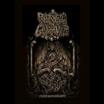 Rancid Cadaver – Flesh Monstrosity CD