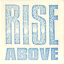 Rise Above – Rise Above 7" Vinyl