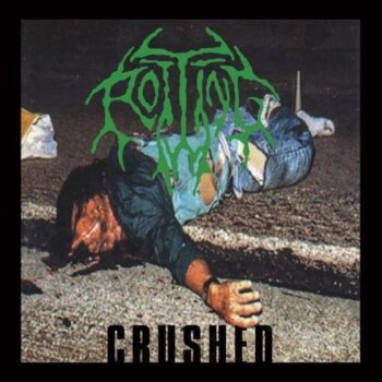 Rotting - Crushed CD