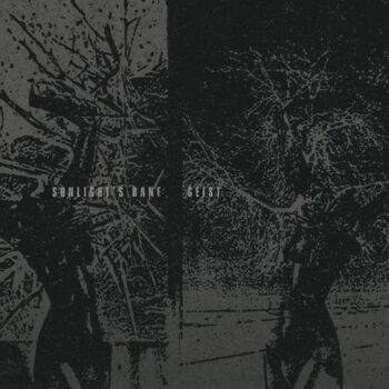 Sunlight's Bane / Geist – Sunlight's Bane / Geist 7" Vinyl