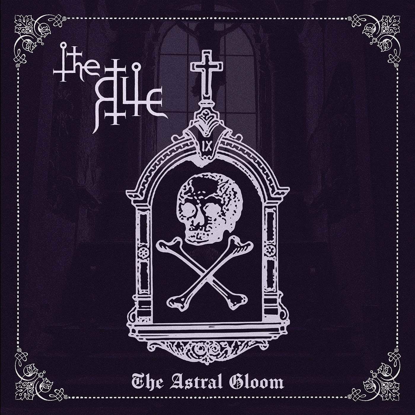 The Rite - The Astral Gloom LP