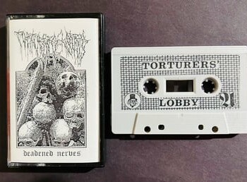 Torturers' Lobby - Deadened Nerves Pro Tape