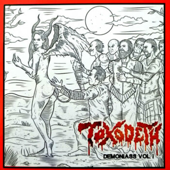 Toxodeth - Demoniass Vol. I CD