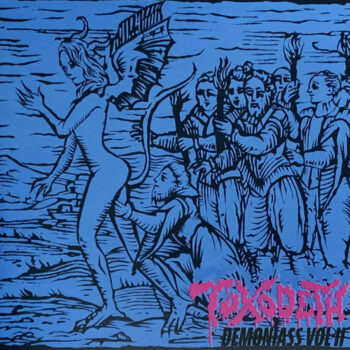 Toxodeth - Demoniass Vol. II CD
