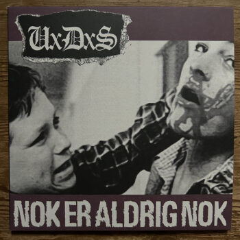 UXDXS – Nok Er Aldrig Nok / Alting Vildere 7″ EP (Black vinyl)